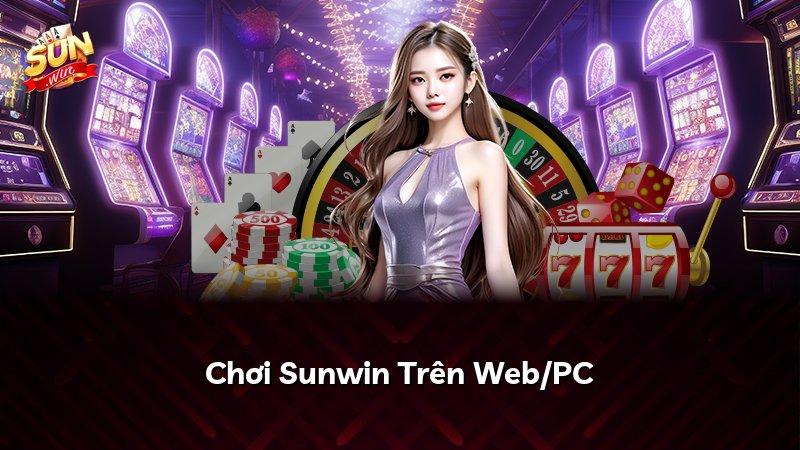 Chơi Sunwin Trên Web/PC