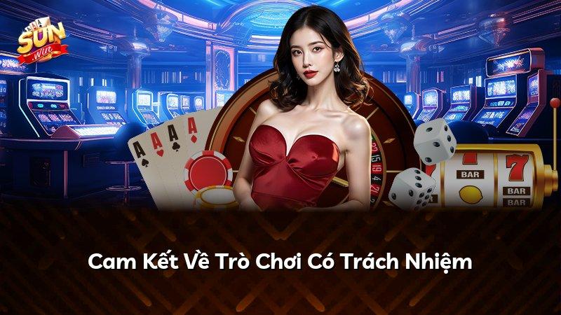Cam Kết Về Trò Chơi Có Trách Nhiệm